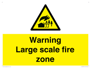 Warning Large scale fire zone